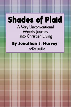 Cover of the book Shades of Plaid (A Very Unconventional Weekly Journey into Christian Living) by Zach Weinersmith, Phil Plait and Jess Fink