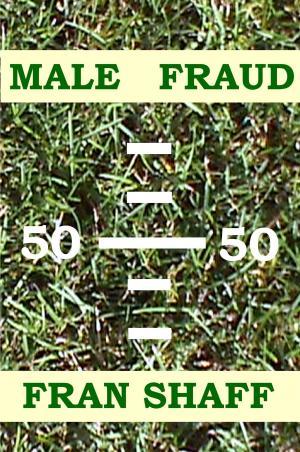 Book cover of Male Fraud
