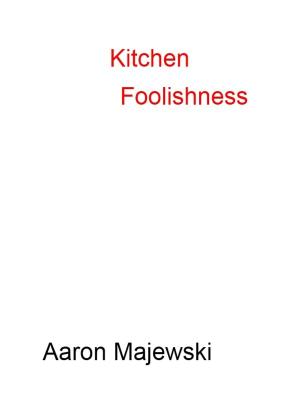 Book cover of Kitchen Foolishness