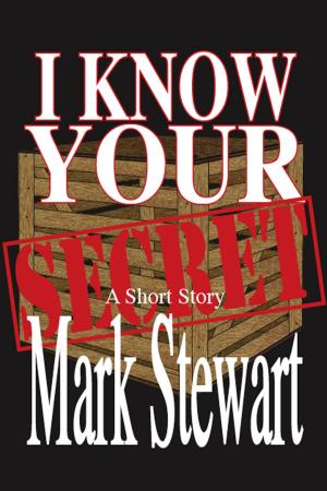 bigCover of the book I Know Your Secret by 