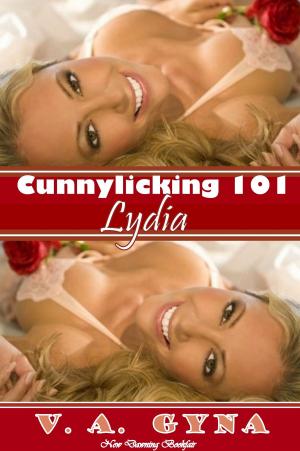 Cover of the book Cunnylicking 101: Lydia by Maidenhead Publishing