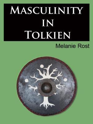 Cover of the book Masculinity in Tolkien by Phillip Petree
