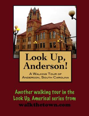 Cover of A Walking Tour of Anderson, South Carolina