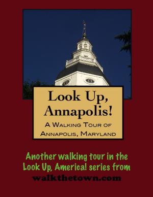 bigCover of the book A Walking Tour of Annapolis, Maryland by 