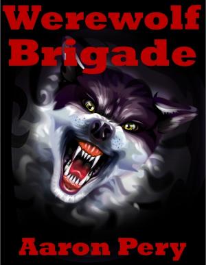 Book cover of Werewolf Brigade