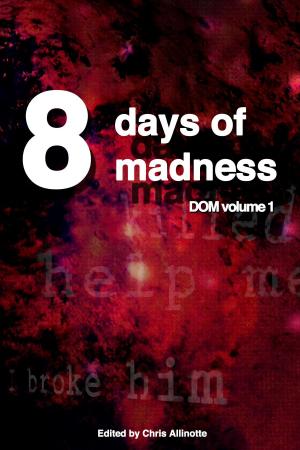 bigCover of the book Eight Days of Madness by 