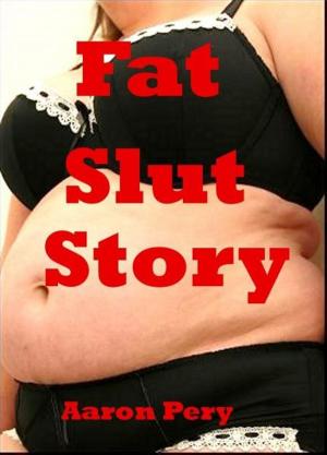 Book cover of Fat Slut Story