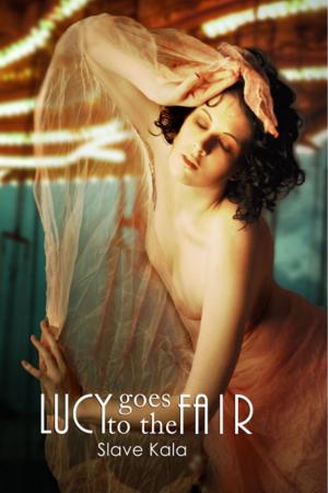 Cover of the book Lucy Goes To The Fair by JK Ensley