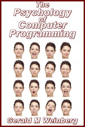 Cover of The Psychology of Computer Programming: Silver Anniversary eBook Edition