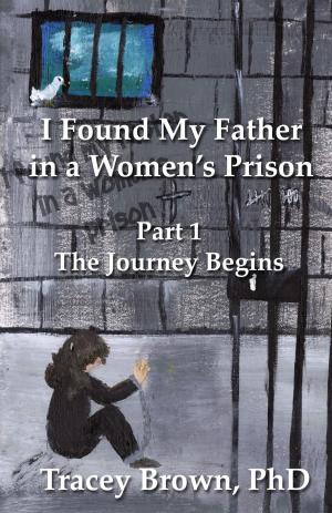 Cover of the book I Found My Father in a Women's Prison by Andrew Shiston