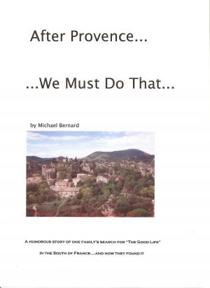 Book cover of After Provence...We Must Do That...