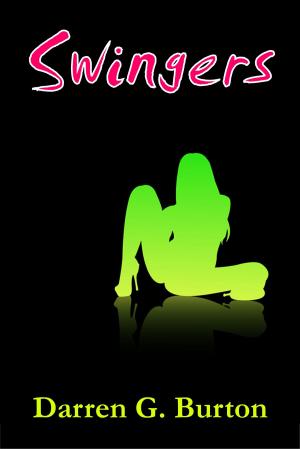 Cover of the book Swingers by Darren G. Burton