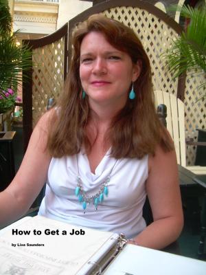 Cover of the book How to Get a Job by Dan Poynter