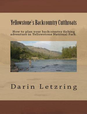 Cover of the book Yellowstone's Backcountry Cutthroats by Columbia-Capstone