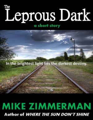 Cover of the book The Leprous Dark by J.G. Martin