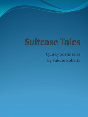 Cover of the book Suitcase Tales by J.B. Galui