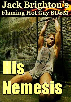 Cover of the book His Nemesis by Dan Bruce