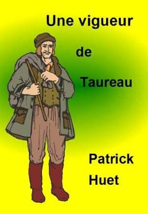 Cover of Une Vigueur De Taureau