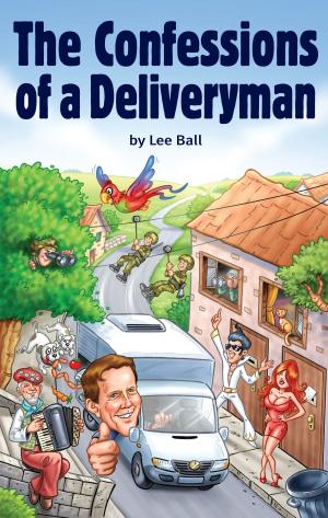 Cover of the book The Confessions of a Deliveryman by Simon Northouse