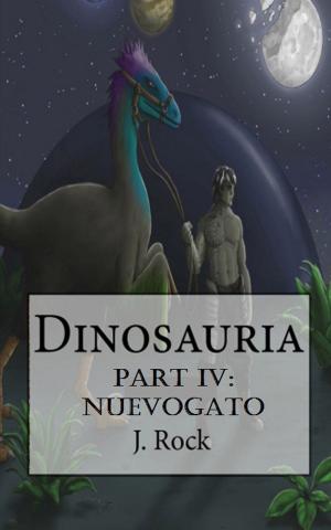 Book cover of Dinosauria: Part IV: Nuevogato