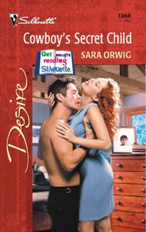 Cover of the book Cowboy's Secret Child by Laurie Paige