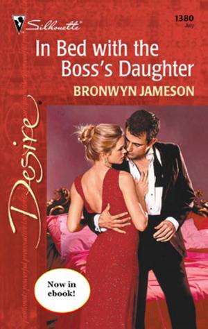 Cover of the book In Bed With the Boss's Daughter by Kathleen Creighton