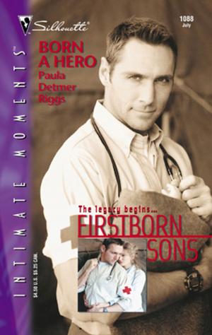 Cover of the book Born a Hero by Marie Ferrarella