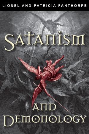 Cover of the book Satanism and Demonology by Greg Sorbara