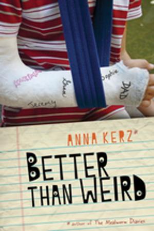 Cover of the book Better Than Weird by Natasha Deen