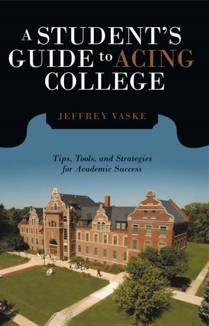 Cover of the book A Student’S Guide to Acing College by Maggie Mendus
