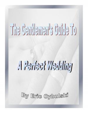 Cover of The Gentlemen's Guide To A Perfect Wedding
