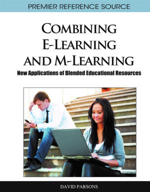 Cover of the book Combining E-Learning and M-Learning by Pam L. Epler