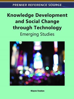Cover of the book Knowledge Development and Social Change through Technology by 