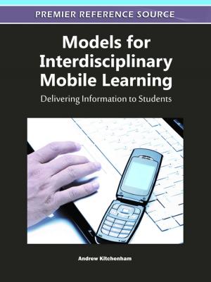 Cover of the book Models for Interdisciplinary Mobile Learning by Benjamen Franklen Gussen