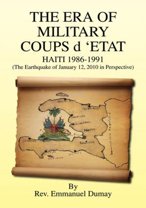 Cover of the book The Era of Military Coups D 'Etat by Valentine A. Gana