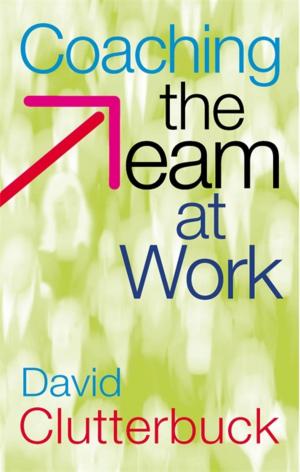 Cover of the book Coaching the Team at Work by Jonathan Gosling