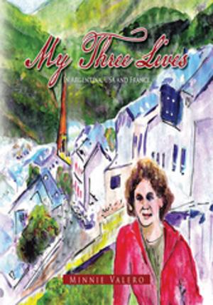 Cover of the book My Three Lives by Shane Kinney