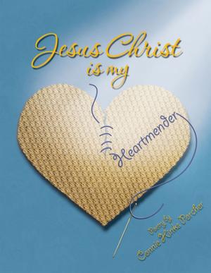 Cover of the book Jesus Christ Is My Heartmender by Pierre A. Kandorfer Ph D.