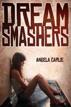 Cover of the book Dream Smashers by Lauren Rowe