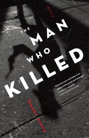 Cover of the book The Man Who Killed by Brian Comerford