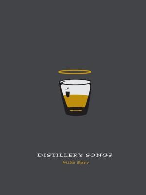 bigCover of the book Distillery Songs by 