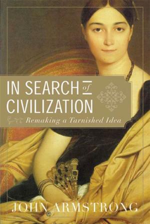 Cover of the book In Search of Civilization by Sarah Manguso
