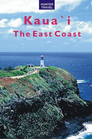 Book cover of Kaua`I: The East Coast