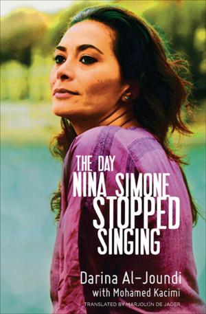 Cover of the book The Day Nina Simone Stopped Singing by Helen Zenna Smith, Jane Marcus