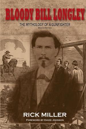 Cover of the book Bloody Bill Longley by Bill O'Neal