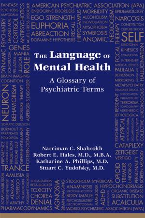 Cover of the book The Language of Mental Health by Nathan Fairman, MD MPH, Jeremy M. Hirst, MD, Scott A. Irwin, MD PhD