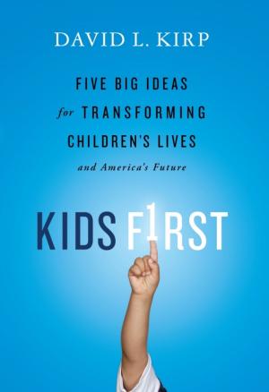 Cover of the book Kids First by Maria McFarland Sánchez-Moreno