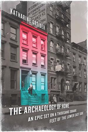 Cover of the book The Archaeology of Home by Stephen L. Carter