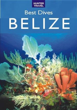 Book cover of Best Dives of Belize