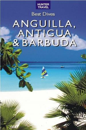 Cover of Best Dives of Anguilla, Antigua & Barbuda